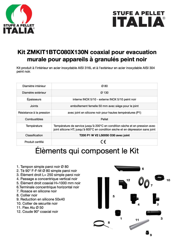 
                  
                    Kit Conduit Ventouse Horizontal pour Poêle à Granulés étanche Ø80-Ø130
                  
                