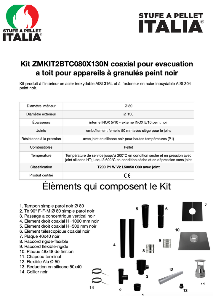 
                  
                    Kit Conduit Ventouse Vertical pour Poêle à Granulés étanche
                  
                